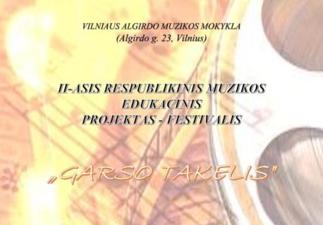 PROJEKTAS – FESTIVALIS „GARSO TAKELIS“