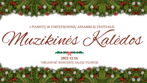 FESTIVALIS „MUZIKINĖS KALĖDOS“