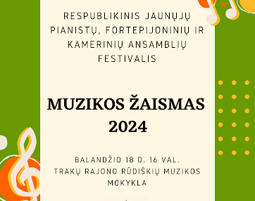 FESTIVALIS „MUZIKOS ŽAISMAS“