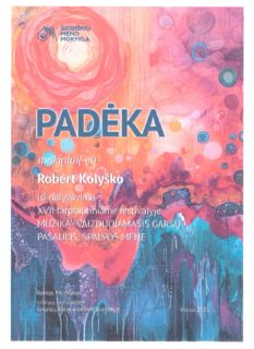 FESTIVALIS „MUZIKA – VAIZDUOJAMASIS GARSŲ PASAULIS“